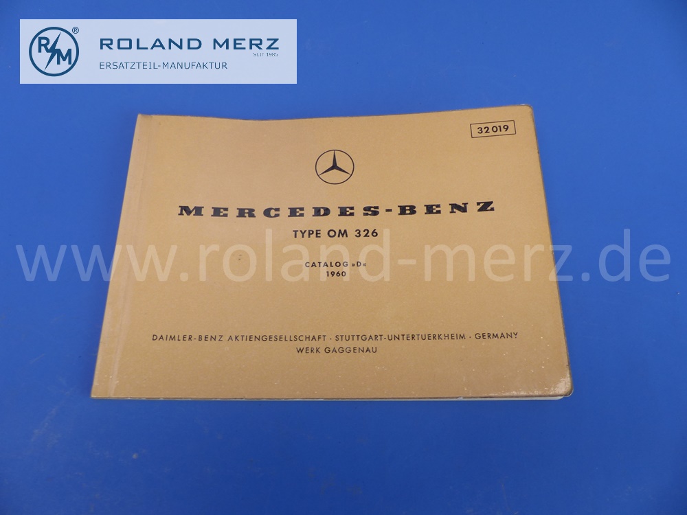 spare parts illustration sheets, multilingual, catalog A, Mercedes engine OM326, edition 1960, 55 pages, No. 32019, original Mercedes document, NOS 