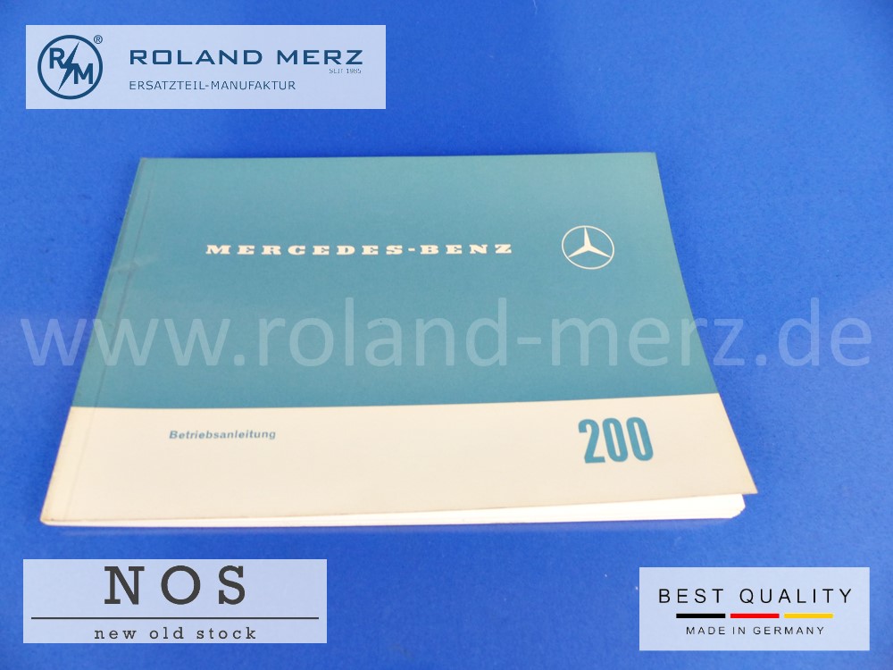 Original Betriebsanleitung Mercedes 200/8 Bm 115,  Deutsch, Ausgabe V. 66. 25. K.,  1155843996
