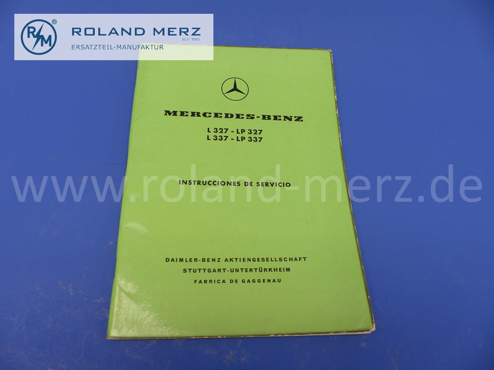 operating manual, spanish, Mercedes L337, LP337, OM326, edition 07/1960, 100 pages, edition B, original Mercedes document, NOS 