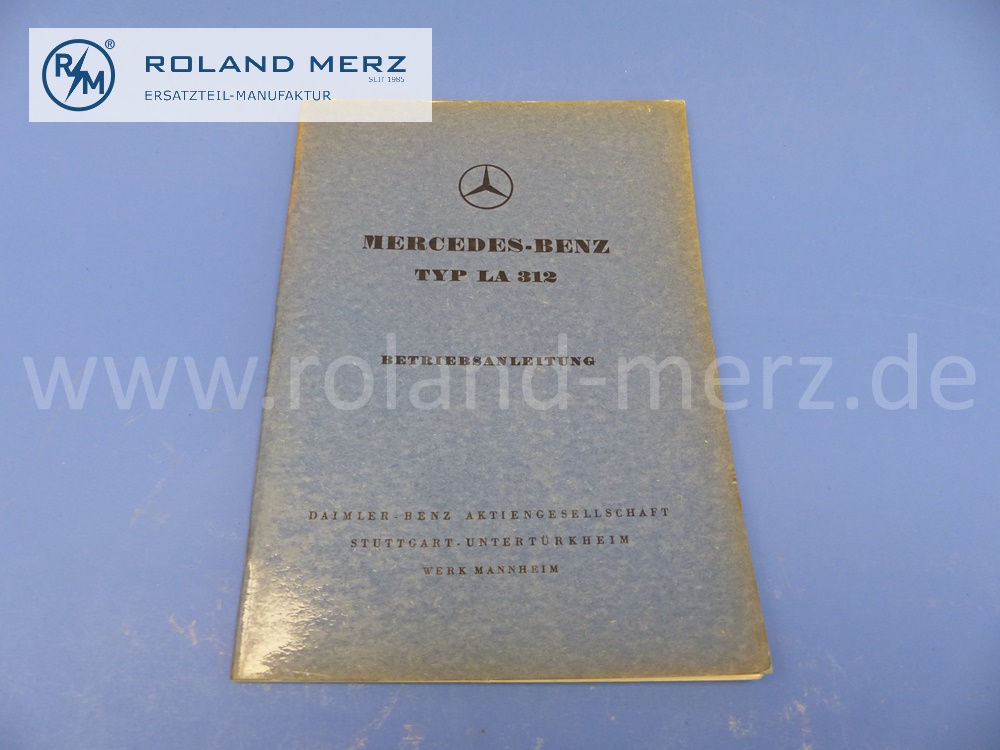 operating manual, german, Mercedes LA312, OM312, edition 09/1956,75 pages, edition B, original Mercedes document, NOS 
