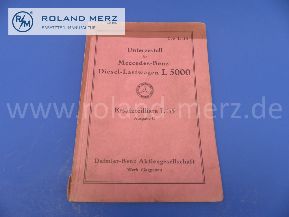 spare parts list L35, german, prewar, Mercedes L5000 chassis, edition 04/1935, 118 pages, edition C, original Mercedes document, NOS 