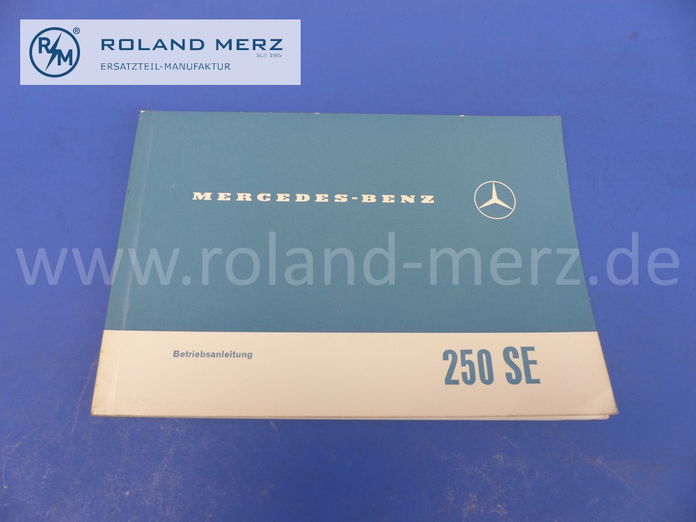 1085840196 Betriebsanleitung, Bedienungsanleitung, Mercedes W108, 250SE, deutsch, 77 Seiten, Ausgabe B, Original Mercedes Dokument, NOS 