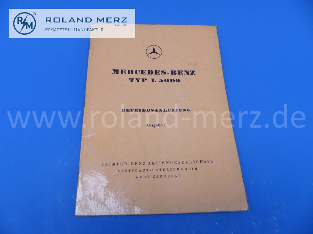operating manual, german, Mercedes Mercedes L5000, OM67/4, edition 08/1951, 52 pages, edition C, original Mercedes document, NOS 