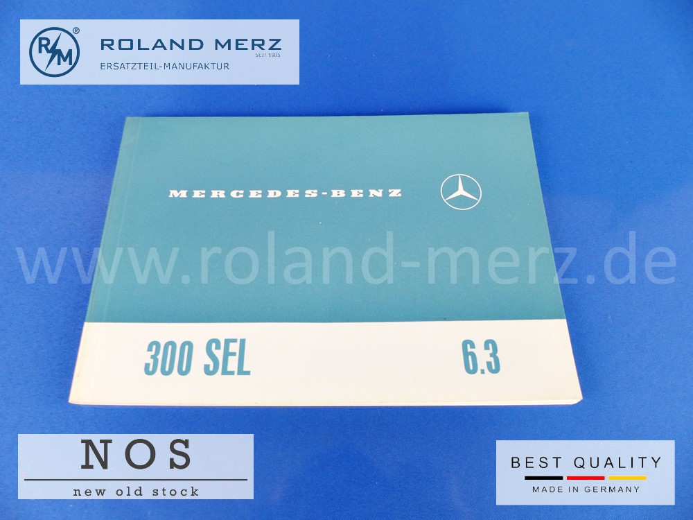 1095840796 Betriebsanleitung Mercedes 300SEL 6.3 / Bm 109 , 109 584 07 96