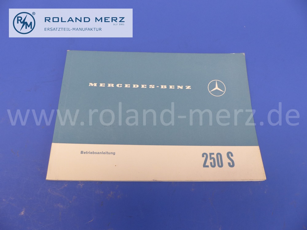 1085842396 Betriebsanleitung, Bedienungsanleitung, Mercedes W108, 250S, deutsch, Ausgabe C, Oktober 1967, 78 Seiten, Original Mercedes Neuteil, NOS 