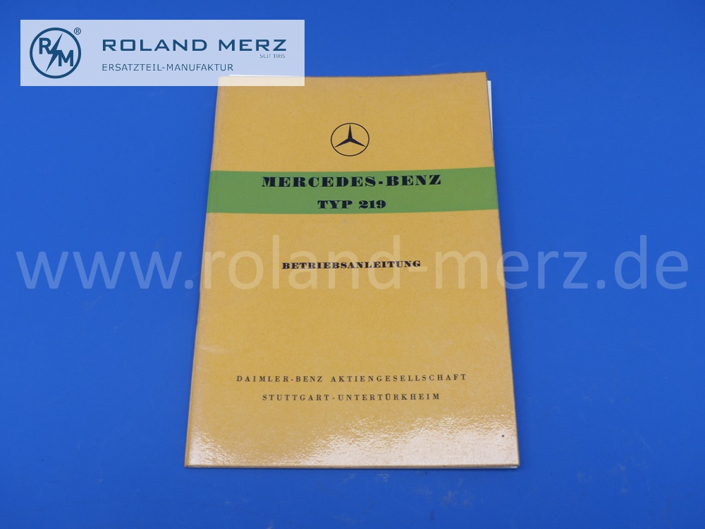 Betriebsanleitung Mercedes W105, 219, Ponton, Ausgabe 1958, 56 Seiten, Original Mercedes Original Dokument, NOS 