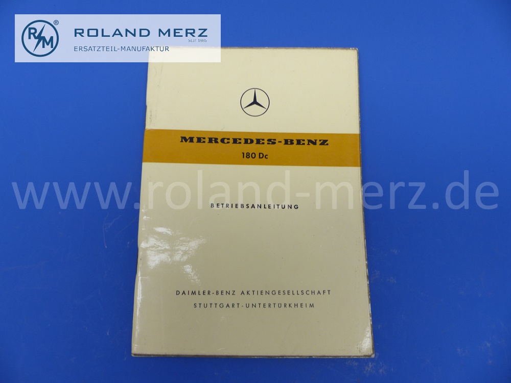 Betriebsanleitung Mercedes W120, 180Dc, Ponton, Ausgabe 1961, 56 Seiten, Original Mercedes Original Dokument, NOS 