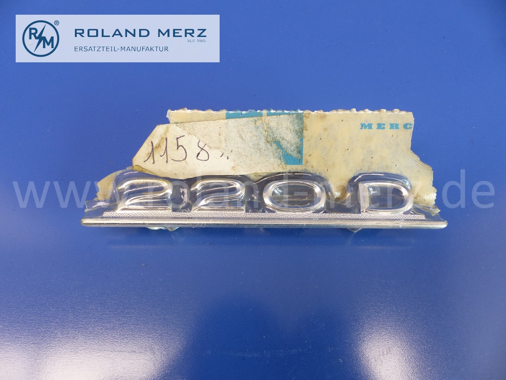 1158170615 Typenzeichen, Schriftzug 220D auf Heckdeckel für Mercedes W115, Strich 8, Original MB-Neuteil NOS 