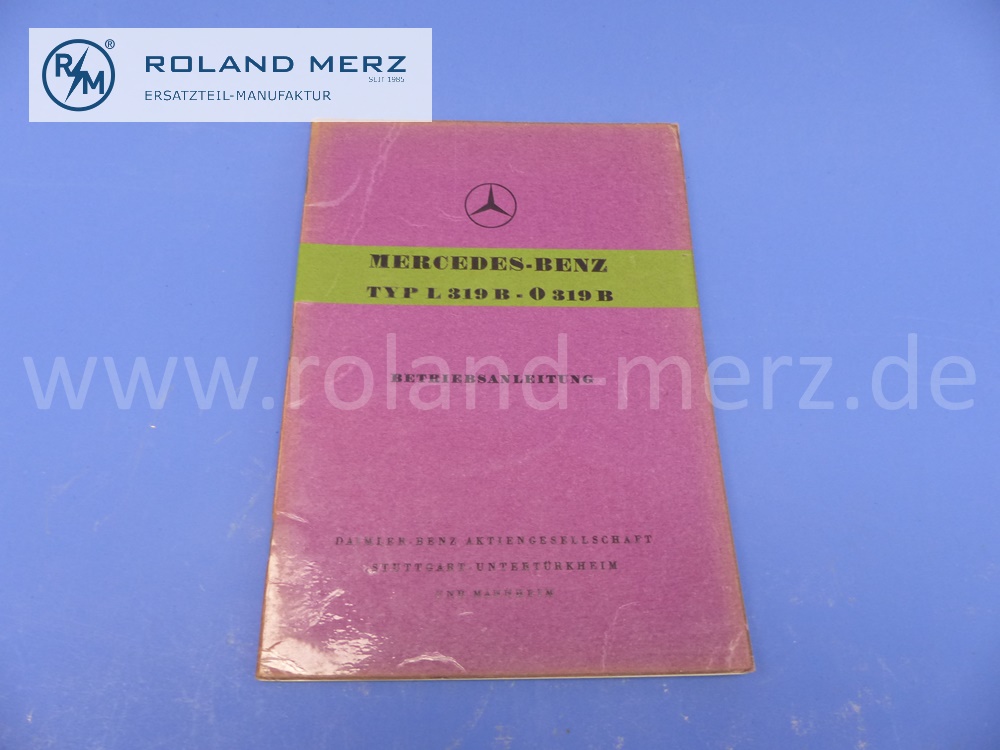 operating manual, german, Mercedes L319B, O319B, M121, edition 10/1957, 62 pages, edition A, original Mercedes document, NOS 